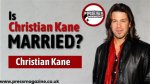 Christian Kane Children: a Deep Dive into His Family Life