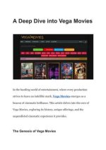 Exploring the World of Vega Movies: a Comprehensive Guide
