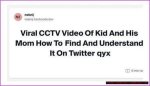 Kid & Mom Cctv Video: Viral Story & What You Need to Know